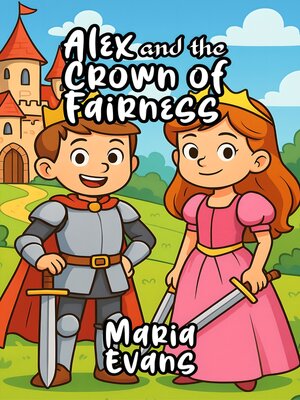 cover image of Alex and the Crown of Fairness